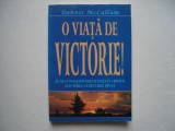 O viata de victorie! - Dennis McCallum