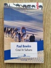 Paul Bowles - Ceai in Sahara foto