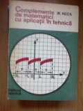 N5 Complemente de Matematici cu Aplicatii in Tehnica - W. KECS