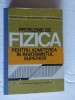 PROBLEME DE FIZICA PENTRU ADMITEREA &Icirc;N &Icirc;NVĂȚĂM&Acirc;NTUL SUPERIOR - TRAIAN I. CREȚU