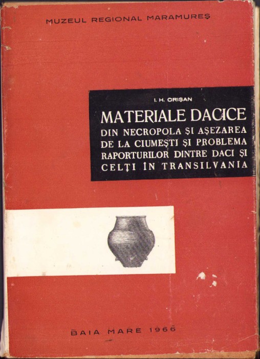 HST C623 Materialele dacice din necropola și așezarea de la Ciumești ... 1966