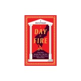 A Day of Fire: A Novel of Pompeii
