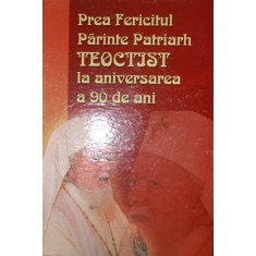 PREAFERICITUL PARINTE TEOCTIST LA ANIVERSAREA A 90 DE ANI