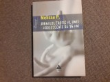 JURNALUL EROTIC AL UNEI ADOLESCENTE DE 16 ANI MELISSA P.