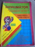 Indrumator Matematica Clasa a IV-a, Viorica Paraiala - Editura Aramis. Ghid Aplicare Manual, Exercitii si Probleme