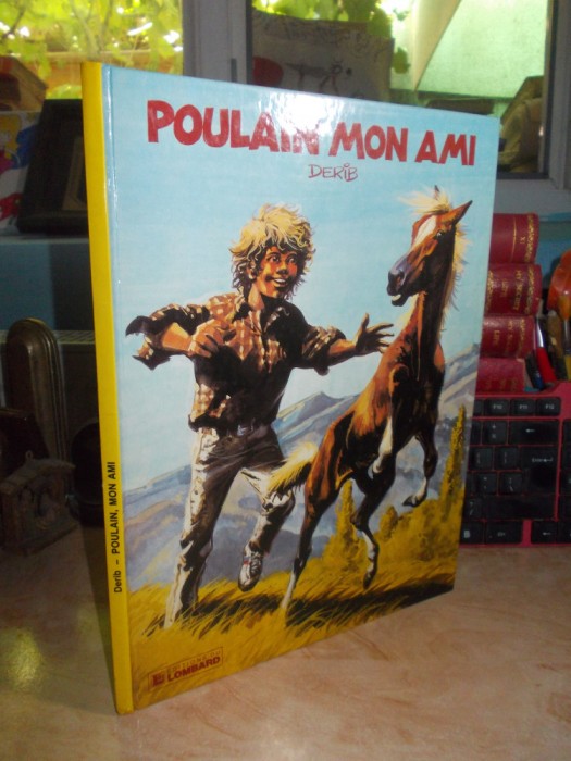 DERIB - POULAIN MON AMI ( BENZI DESENATE ) , 1985