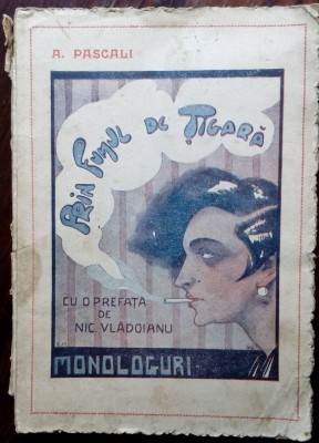 ANASTASE PASCALI - PRIN FUMUL DE TIGARA (MONOLOGURI, pref. NICOLAE VLADOIANU) foto