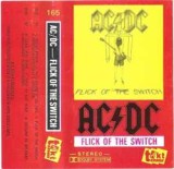 Casetă audio AC/DC &ndash; Flick Of The Switch, Rock