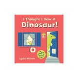 I Thought I Saw a Dinosaur!