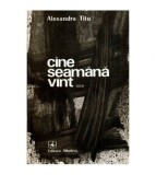 Alexandra Titu - Cine seamana vint&hellip; - 115280