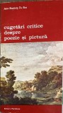 CUGETARI CRITICE DESPRE POEZIE SI PICTURA-JEAN-BAPTISTE DU BOS