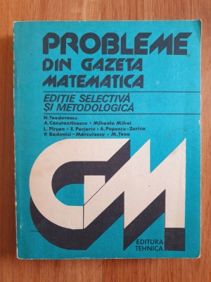 PROBLEME DIN GAZETA MATEMATICA - N. Teodorescu foto