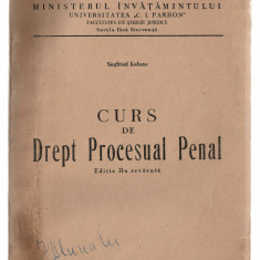 Curs de Drept Procesual Penal - Siegfried Kahane - Univ. C.I. Parhon, 1956