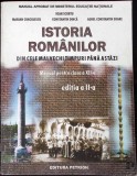 ISTORIA ROMANILOR DIN CELE MAI VECHI TIMPURI PANA ASTAZI, MANUAL PENTRU CLASA A XII-A-IOAN SCURTU, MARIAN C-353517