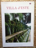 VILLA D&#039; ESTE A PICTORIAL ITINERARY
