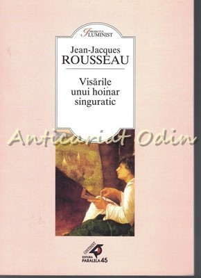 Visarile Unui Hoinar Singuratic - Jean Jacques Rousseau