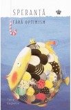 Speranta fara optimism - Terry Eagleton