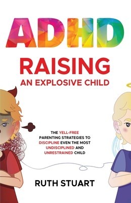 ADHD Raising an Explosive Child foto