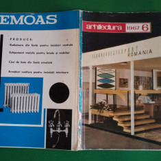 Revista Arhitectura RA 6 1967 MOSCOVA POZNAN ORĂSCU IZMIR TÂRGURI INTERNAȚIONALE
