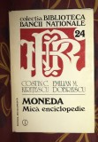 Costin C. Kiritescu - Moneda. Mica enciclopedie