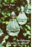 In cadere, becurile se aprind