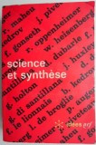 Science et Synthese - Carte in Franceza, Stare Buna - Antichitate