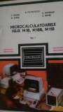 Microcalculatoarele Felix M18, M18B, M118 vol.1-2 A.Petrescu 1984