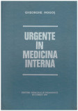 Gheorghe Mogos - Urgente in medicina interna - 111400
