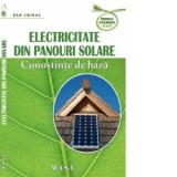 Electricitate din panouri solare - Dan Chiras