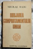Dirijarea comportamentului uman - Nicolae Radu Contine dedicatie , data si semnatura autorului