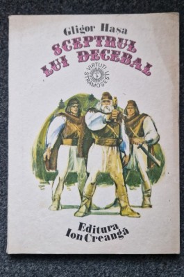 SCEPTRUL LUI DECEBAL - Gligor Hasa foto
