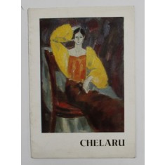 ELENA UTA CHELARU - PICTURA , DESEN , SERIGRAFIE , CATALOG DE EXPOZITIE , IULIE 1982