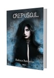 Crepuscul - Raluca Butnariu - Librex Publishing
