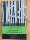 Eseu despre metoda filozofica - R.G. COLLINGWOOD