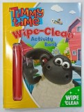 TIMMY TIME , WIPE - CLEAN , ACTIVITY BOOK , LIPSA MARKER , 2011