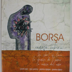 BORSA , CAMASA IUBIRII de NICOARA MIHAIL , desene de IOAN MARCHIS , POEM EPIC , EDITIE IN ROMANA , ENGLEZA , FRANCEZA , SPANIOLA , 2018