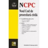 Noul Cod de procedura civila. Actualizat 15 februarie 2013