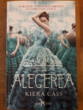 Alegerea Alegerea 1, Kiera Cass