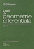 Lectii de geometrie diferentiala (volumul 2) - 1977 - GH. Vranceanu (V215), Didactica si Pedagogica