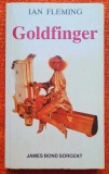 GOLDFINGER (JAMES BOND SOROZAT) - IAN FLEMING ***LIMBA MAGHIARA***