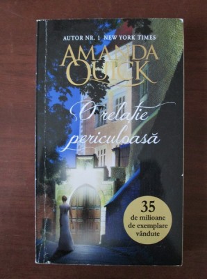 Amanda Quick - O relatie periculoasa foto