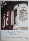 Regalitatea, Astazi &ndash; Principele Radu al Romaniei - Carte biografica