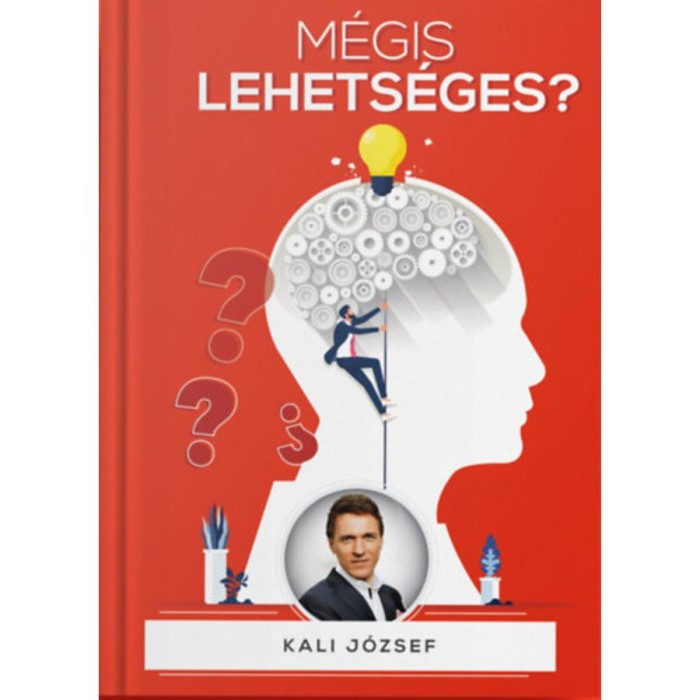 M&eacute;gis lehets&eacute;ges? - Kali J&oacute;zsef