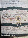 Seneca. Istoria unei vieti - Emily Wilson