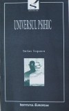 Universul psihic. Sfarsitul psihanalizei - Stefan Lupascu