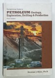 NONTECHNICAL GUIDE TO PETROLEUM GEOLOGY , EXPLORATION , DRILLING and PRODUCTION by NORMAN J. HYNE , 2011