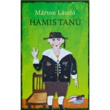 Hamis tan&uacute; - M&aacute;rton L&aacute;szl&oacute;