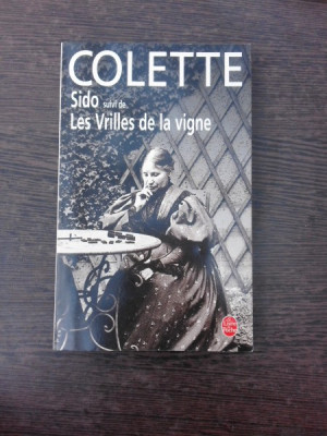 Sido suivi de Les Vrilles de la vigne - Colette (carte in limba franceza) foto