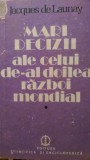 Mari decizii ale celui de-al doilea razboi mondial vol.1-2 Jacques de Launay