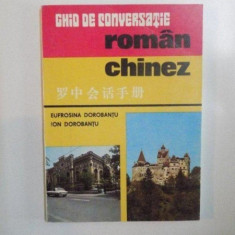 GHID DE CONVERSATIE ROMAN-CHINEZ de EUFROSINA DOROBANTU , ION DOROBANTU